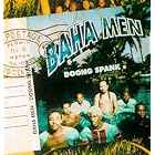 Doong Spank by  Baha Men 