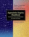 Appreciative Inquiry Handbook: The First in a Series of AI Workbooks for Leaders of Change (Book & CD) (Tools in Appreciative Inquiry, 1)