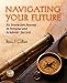 Books : Navigating Your Future: Interactive Journey to Personal and Academic Success