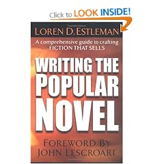 Writing the Popular Novel: A Comprehensive Guide to Crafting Fiction That Sells