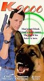 K-9000 [VHS]