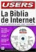 La Biblia de Internet con CD-ROM: Manuales Users, en Espanol / Spanish (Manuales PC Users)