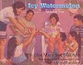 Icy Watermelon/ Sandía Fría