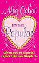 How to Be Popular