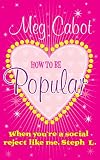 How to Be Popular