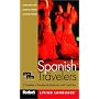 Fodor's Spanish for Travelers (Cassette Package), 2nd Edition: More than 3,800 Essential Words and Useful Phrases (Fodor's Languages for Travelers)