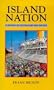 Island Nation: A History of Australians & the Sea