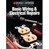 Black and Decker Basic Wiring and Electrical Repair