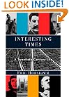 Interesting Times: A Twentieth-Century Life