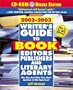 Writer's Guide to Book Editors, Publishers, and Literary Agents, 2002-2003 (with CD-ROM): Who They Are! What They Want! And How to Win Them Over!