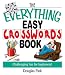 Books : The Everything Easy Cross-Words Book: Challenging Fun for Beginners (Everything (Hobbies & Games))