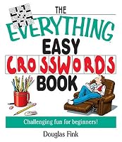 The Everything Easy Cross-Words Book: Challenging Fun for Beginners (Everything Series)
