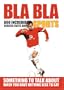 Bla Bla Sports: 600 Incredibly Useless Facts about Sports (Bla Bla Series)