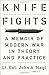 Knife Fights: A Memoir of Modern War in Theory and Practice