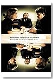  European Television Industries (BFI International Screen Industries)