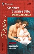 Sinclair'S Surprise Baby (Secrets!) (Silhouette Desire)