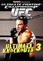 UFC Ultimate Fighting Championship - Ultimate Knockouts 3 [DVD]