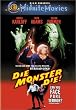 Die, Monster, Die!