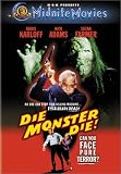  : Die, Monster, Die!
