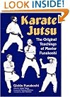 Karate Jutsu: The Original Teachings of Gichin Funakoshi