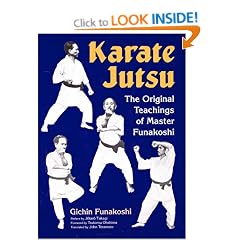 Karate Jutsu: The Original Teachings of Gichin Funakoshi