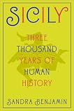 Sicily: Three Thousand Years of Human History