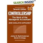 Controllership: The Work of the Managerial Accountant, 2008 Cumulative Supplement by  Janice M. Roehl-Anderson and Steven M. Bragg