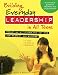 Building Everyday Leadership in All Teens: Promoting Attitudes and Actions for Respect and Success