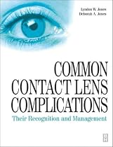 Common Contact Lens Complications: Their Recognition and Management