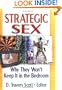 Strategic Sex: Why They Won't Keep It in the Bedroom (Haworth Gay & Lesbian Studies)