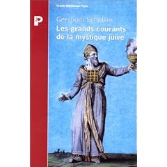 Les Grands Courants de la mystique juive