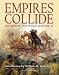 Empires Collide: The French and Indian War 1754-1763 (General Military)