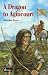 A Dragon to Agincourt