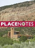 Placenotes: Santa Fe