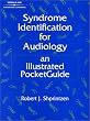 Syndrome Identification for Audiology: An Illustrated PocketGuide