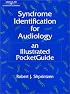 Syndrome Identification for Audiology: An Illustrated PocketGuide