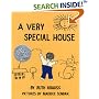 A Very Special House