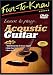 Fun To Know: Learn to Play Acoustic Guitar