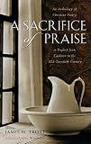 A Sacrifice of Praise, Second Edition