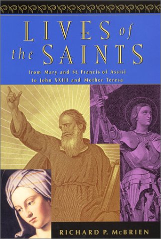 Lives of the Saints: From Mary and Francis of Assisi to John XXIII and Mother Teresa under Monasticism in The Books Store