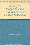 Writing for magazines and newspapers