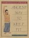 Book Ancient Way to Keep Fit