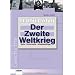 Der Zweite Weltkrieg