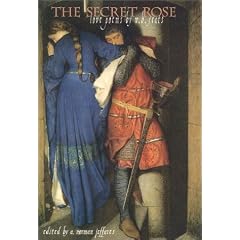 The Secret Rose: Love Poems by W.B. Yeats