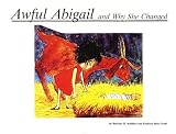 Awful Abigail and Why She Changed