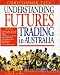 Book Understanding Futures Trading in Australia