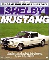Shelby Mustang (Muscle Car Color History)