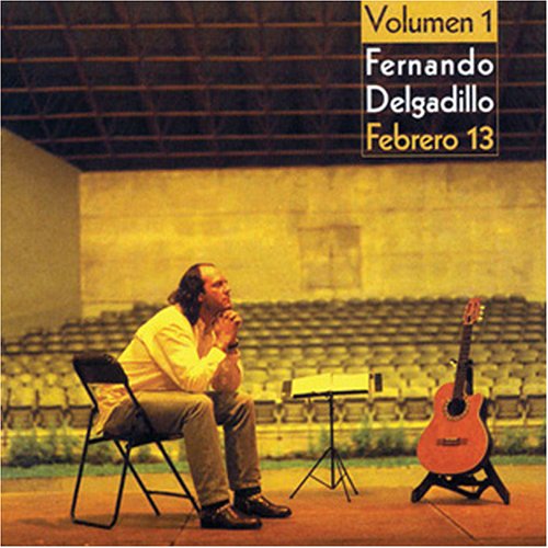 Fernando Delgadillo - Febrero 13 (Volumen 3) - Zortam Music