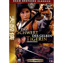 Das Schwert der gelben Tigerin