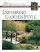Books : Exploring Garden Style: Creative Ideas from America's Best Gardeners (Fine Gardening Design Guides)